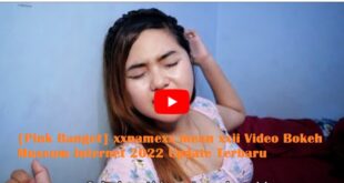[Pink Banget] xxnamexx mean xxii Video Bokeh Museum Internet 2022 Update Terbaru